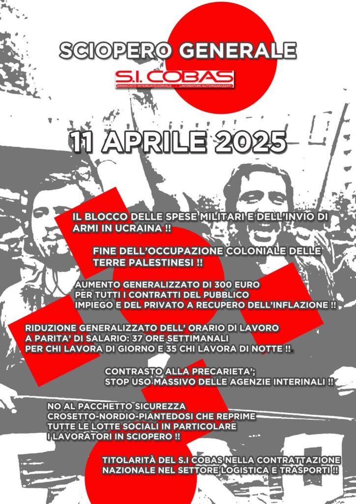 MANIFESTO PER SCIOPERO GENERALE 11 APRILE 2025